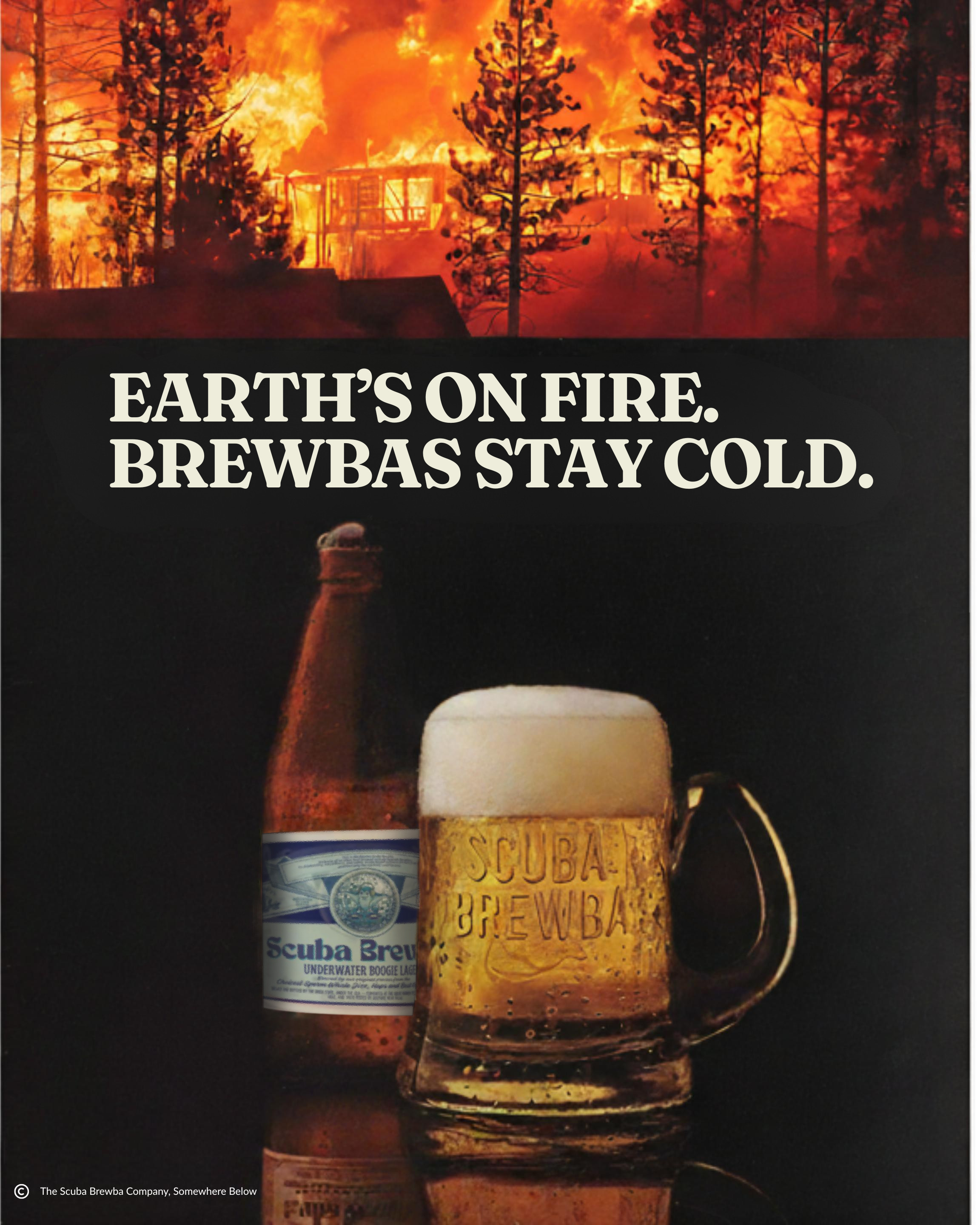 Scuba Brewba poster: Earth’s on fire. Brewbas stay cold.